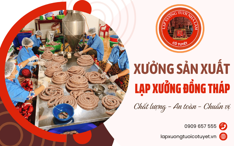 xưởng sản xuất lạp xưởng Đồng Tháp